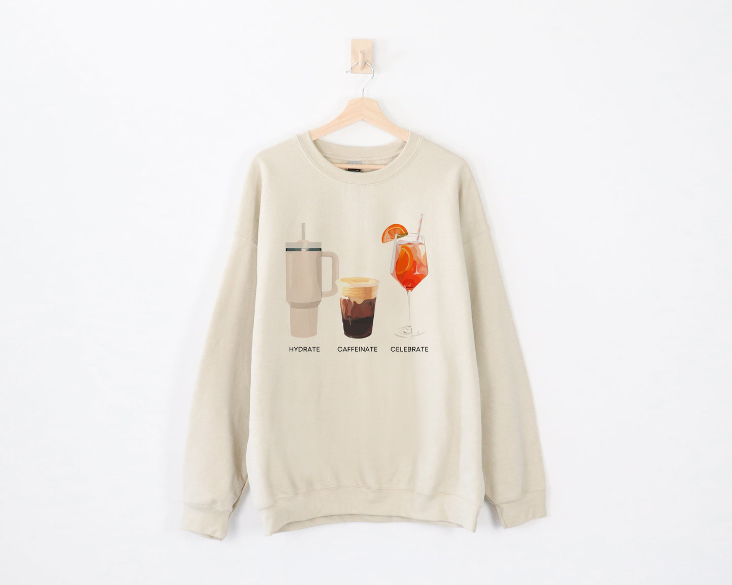 Hydrate Caffeinate Celebrate Crewneck - Water Coffee Spritz